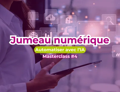 Webinar #4 | Automatiser avec l’IA