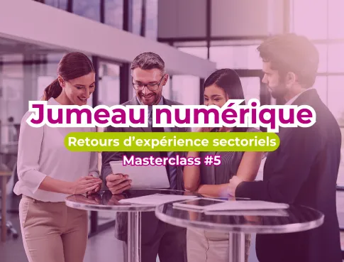 Webinar #5 Retours d’expérience sectoriels